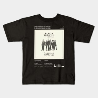 Jason Isbell and the 400 Unit - The Nashville Sound Tracklist Album Kids T-Shirt